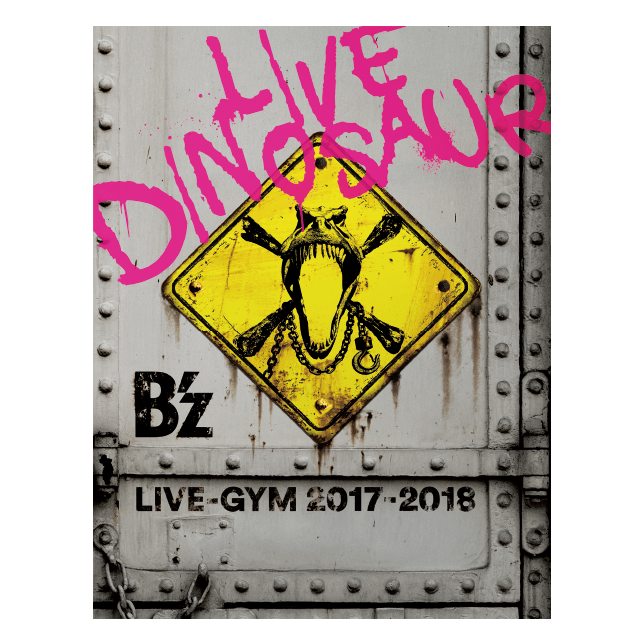 B’z LIVE-GYM 2017-2018 “LIVE DINOSAUR”【B